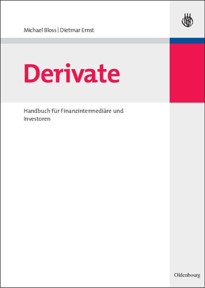 Derivate - Michael Bloss/ Dietmar Ernst