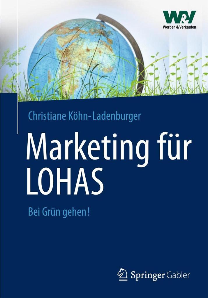 Marketing für LOHAS - Christiane Köhn-Ladenburger
