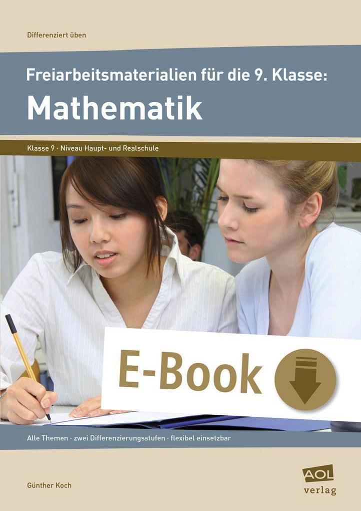 Freiarbeitsmaterialien f. d. 9. Klasse: Mathematik - Günther Koch