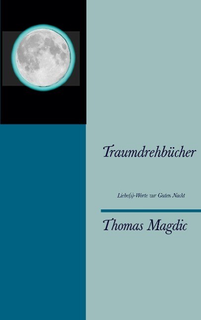 Traumdrehbücher - Thomas Magdic