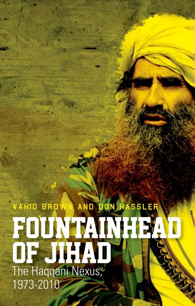 Fountainhead of Jihad - Vahid Brown/ Don Rassler