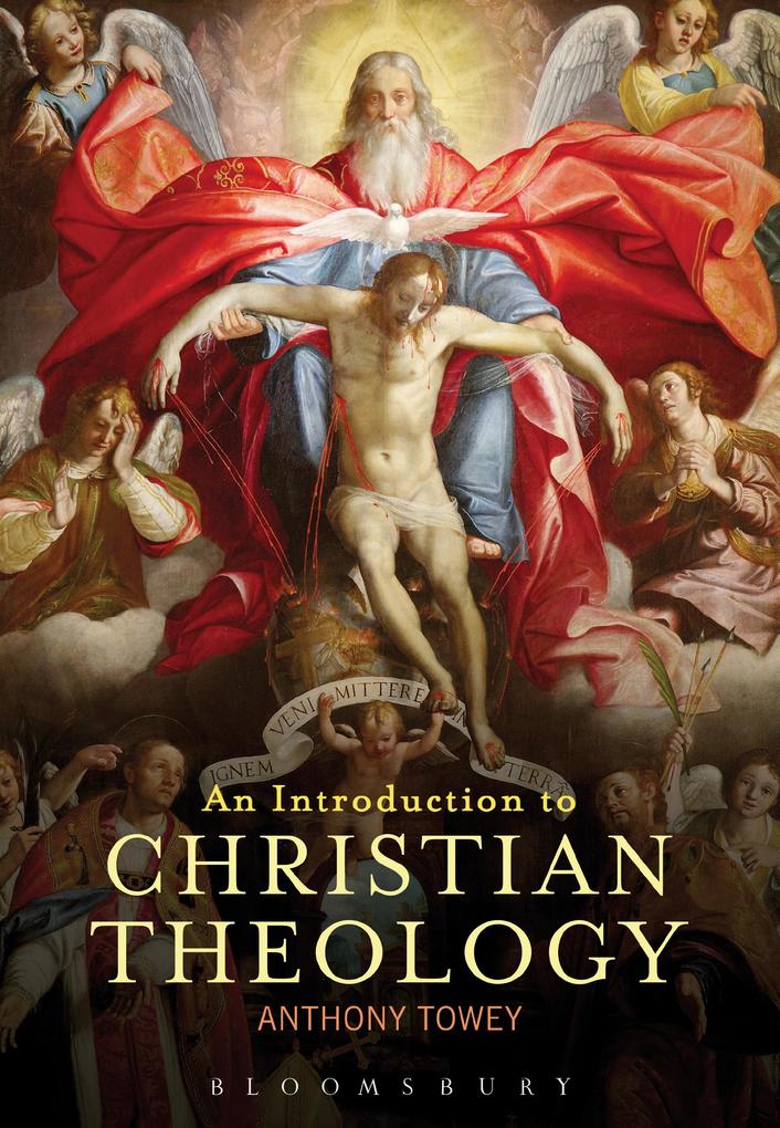 An Introduction to Christian Theology - Anthony Towey