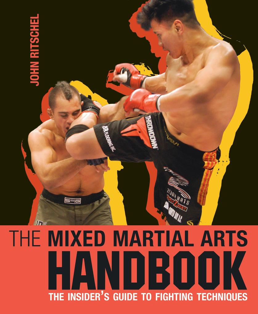 The Mixed Martial Arts Handbook - John Ritschel