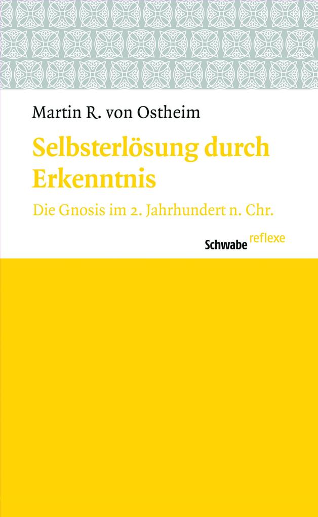 Selbsterlösung durch Erkenntnis - Martin R von Ostheim