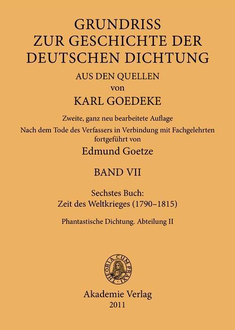 Grundriss zur Geschichte der deutschen Dichtung aus den Quellen BAND VII - Herbert Jacob