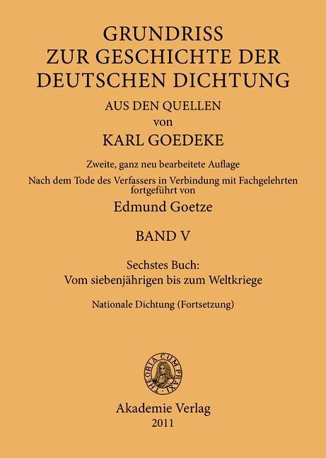 Jacob Herbert: Grundriss zur Geschichte der deutschen Dichtung aus den Quellen - Sechstes Buch: Vom siebenjährigen bis zum Weltkriege BAND V