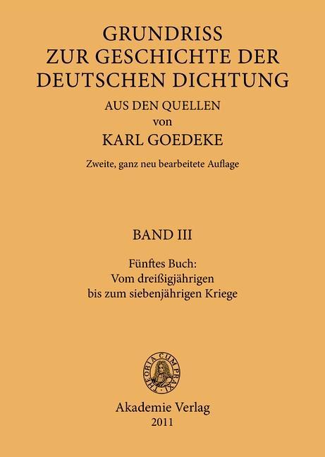 Grundriss zur Geschichte der deutschen Dichtung aus den Quellen BAND III - Herbert Jacob