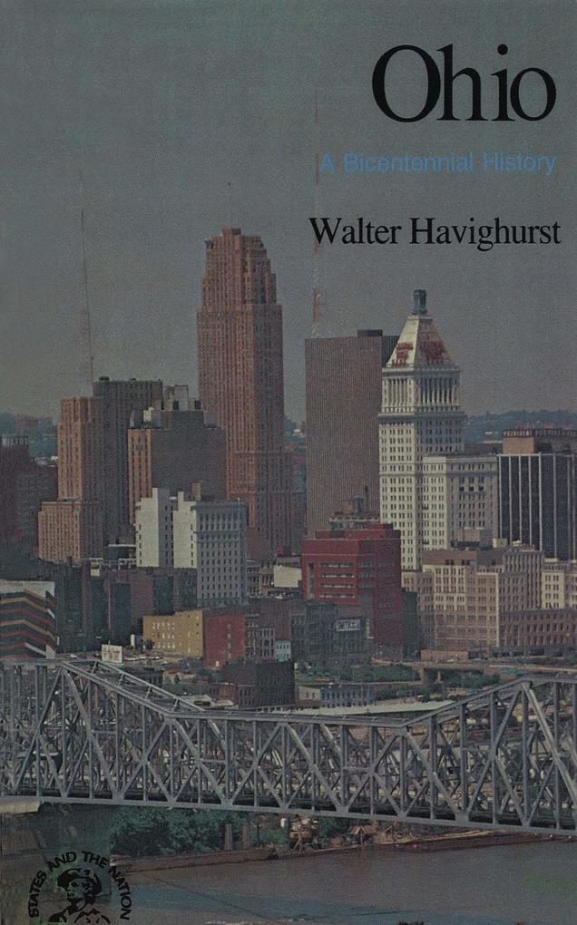 Ohio: A Bicentennial History - Walter Havighurst