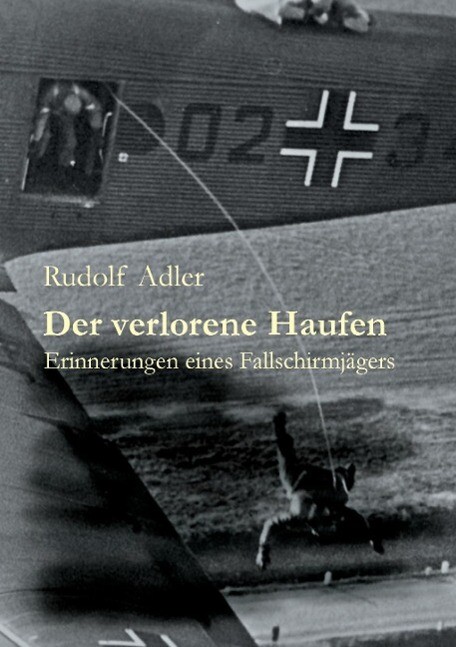 Der verlorene Haufen - Rudolf Adler
