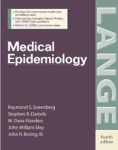 Medical Epidemiology als eBook von Raymond Greenberg, Stephen Daniels, W. Flanders, John Eley, John Boring - McGraw-Hill Education,