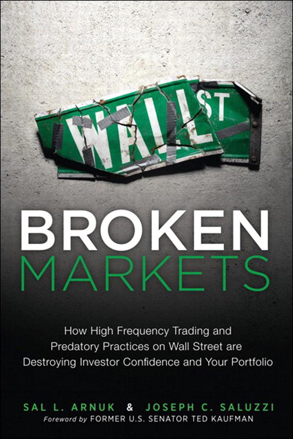 Broken Markets - Sal Arnuk/ Joseph Saluzzi