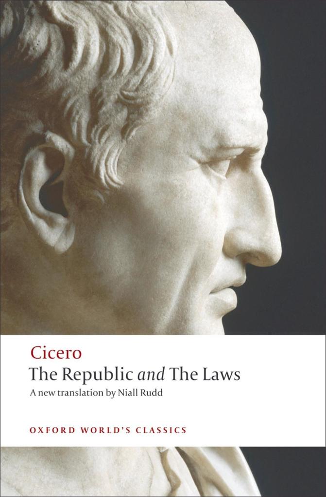 The Republic and The Laws - Cicero