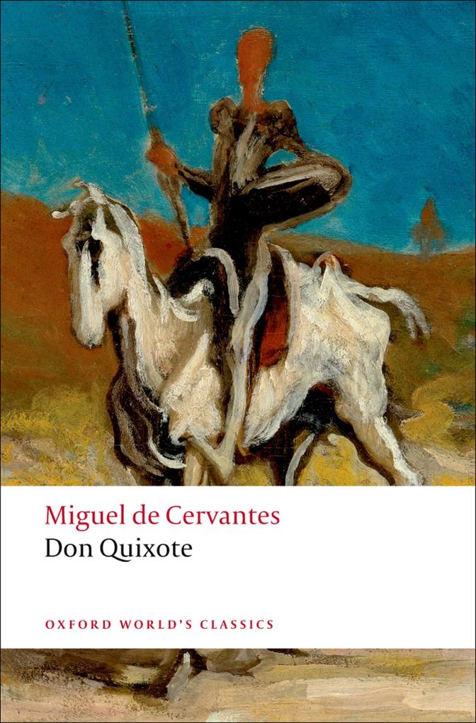 Don Quixote de la Mancha - Miguel de Cervantes Saavedra