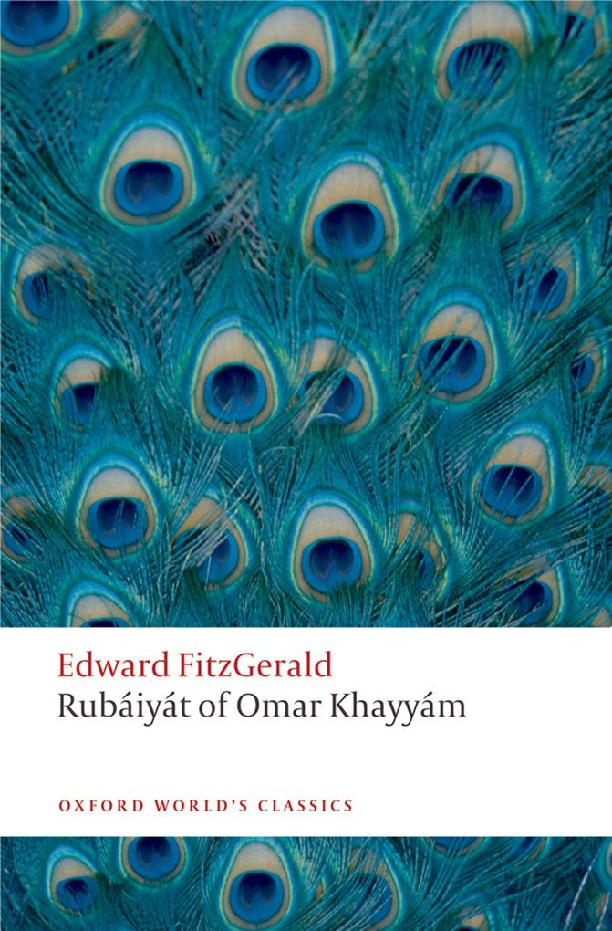 Rubáiyát of Omar Khayyám - Edward Fitzgerald