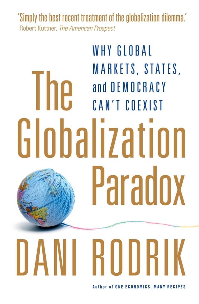The Globalization Paradox - Dani Rodrik