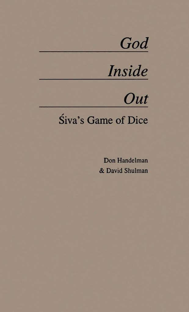 God Inside Out - Don Handelman/ David Shulman
