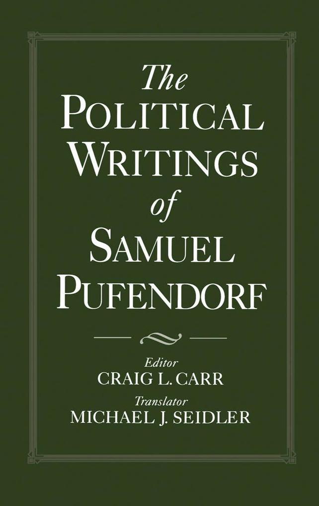 The Political Writings of Samuel Pufendorf - Samuel Pufendorf