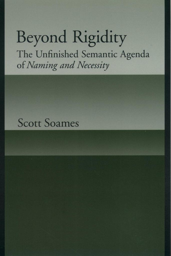 Beyond Rigidity - Scott Soames