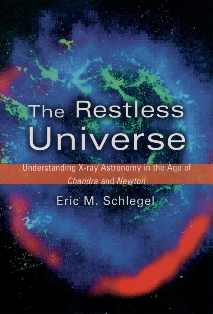 The Restless Universe - Eric M. Schlegel