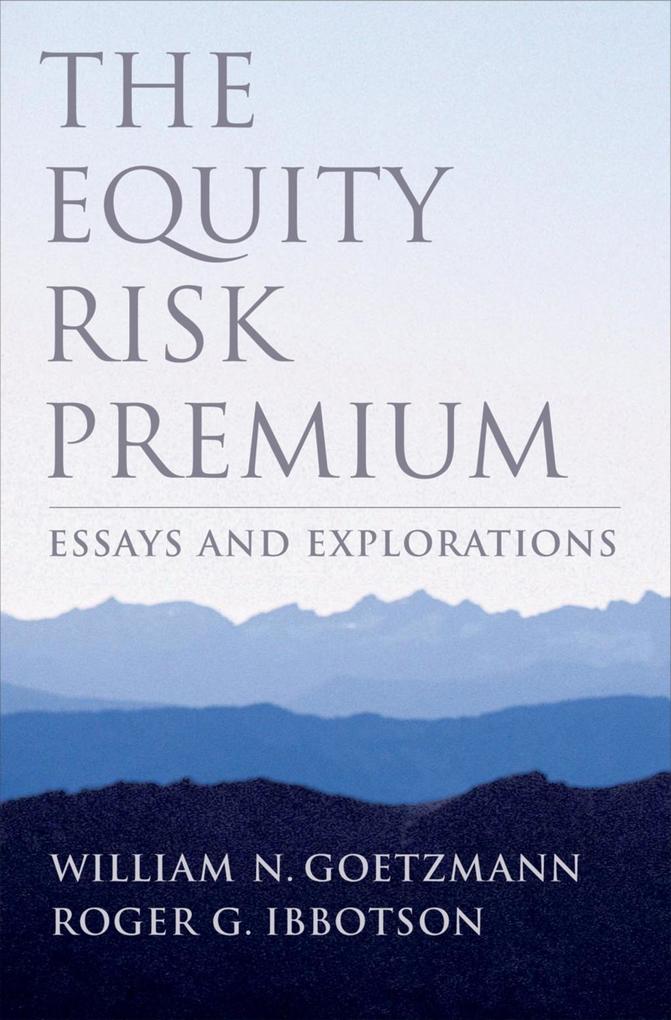 The Equity Risk Premium - William N. Goetzmann/ Roger G. Ibbotson