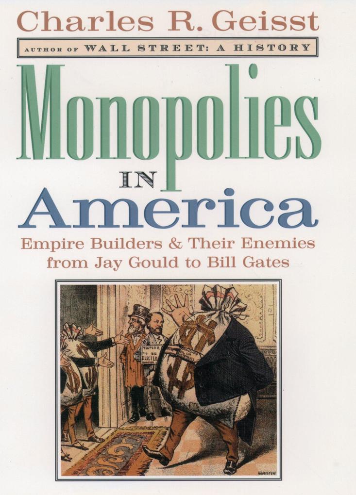 Monopolies in America - Charles R. Geisst