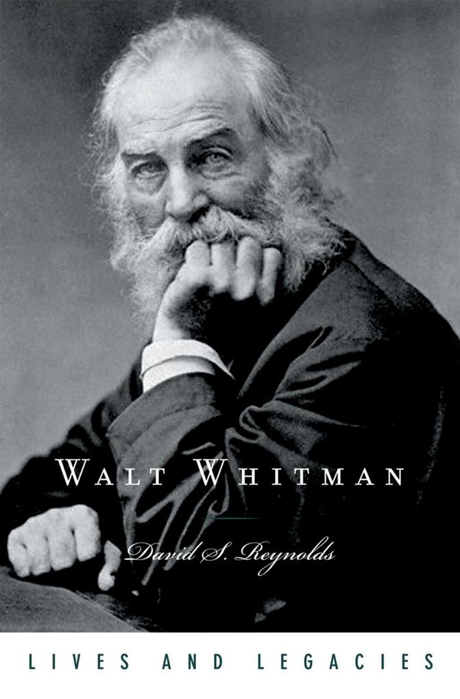 Walt Whitman - David S. Reynolds