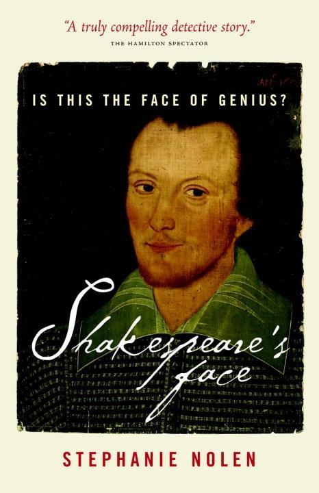 Shakespeare's Face - Stephanie Nolen