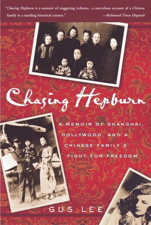 Chasing Hepburn - Gus Lee