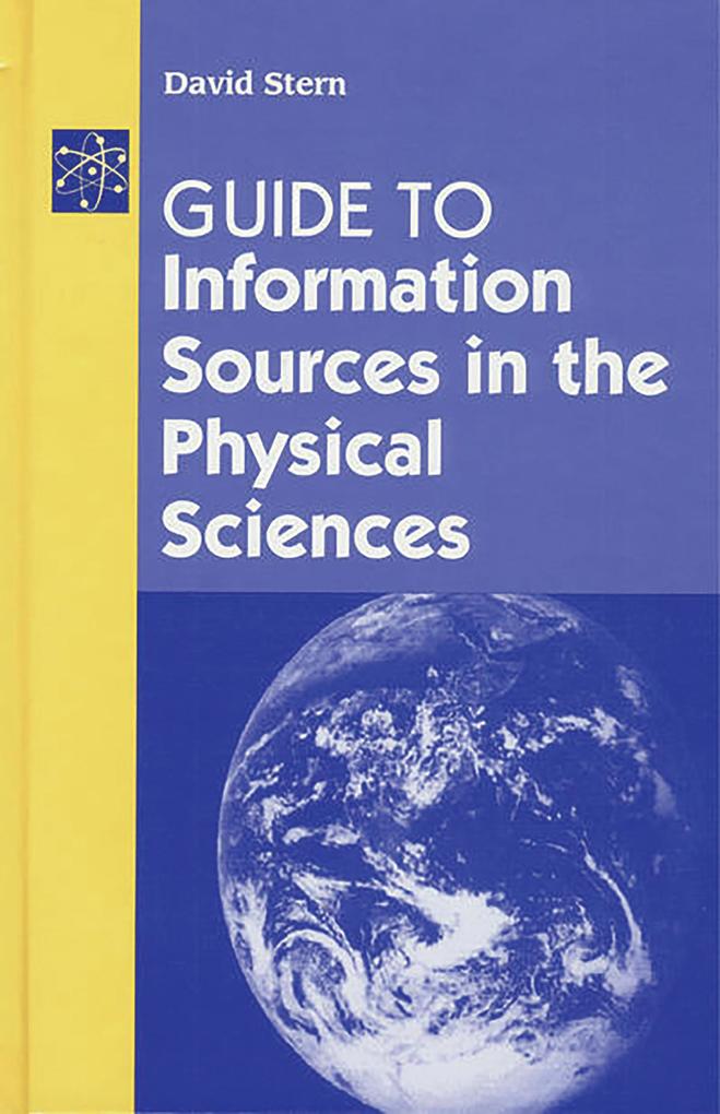 Guide to Information Sources in the Physical Sciences - David Stern