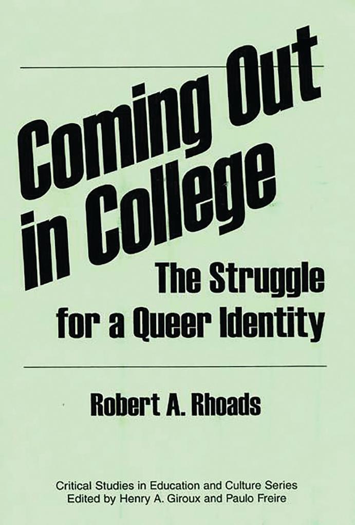 Coming Out in College als eBook von Robert A. Rhoads - Abc-Clio
