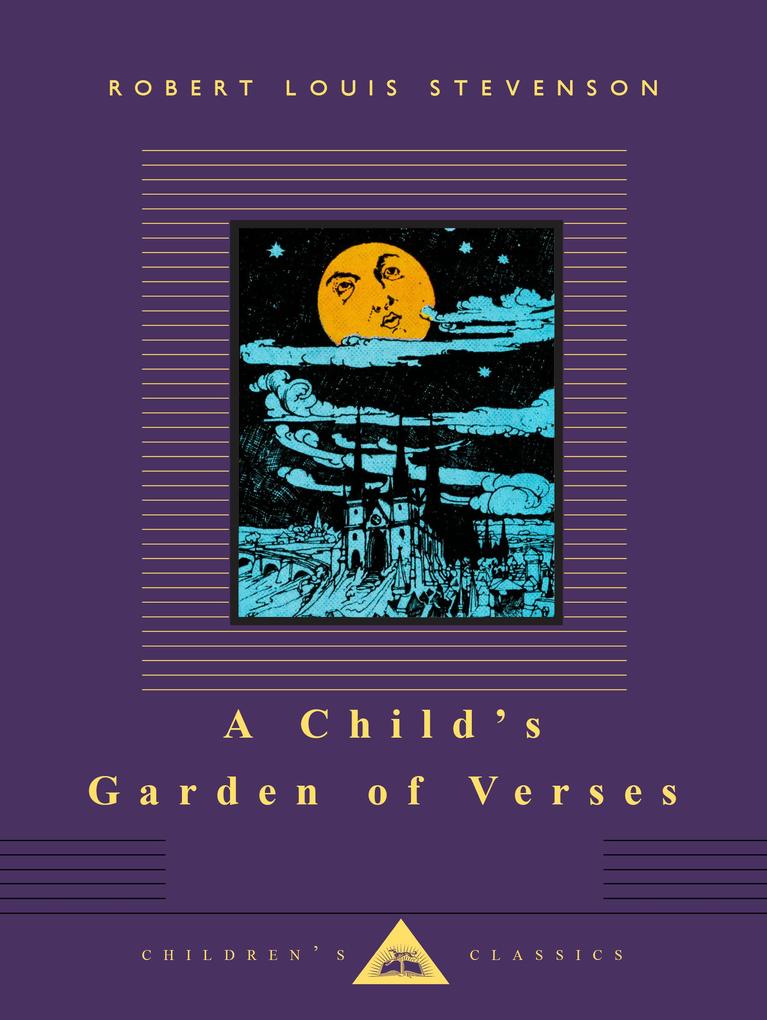 A Child's Garden of Verses - Robert Louis Stevenson