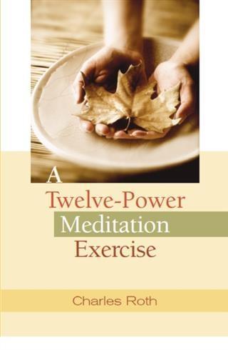 Twelve-Power Meditation Exercise