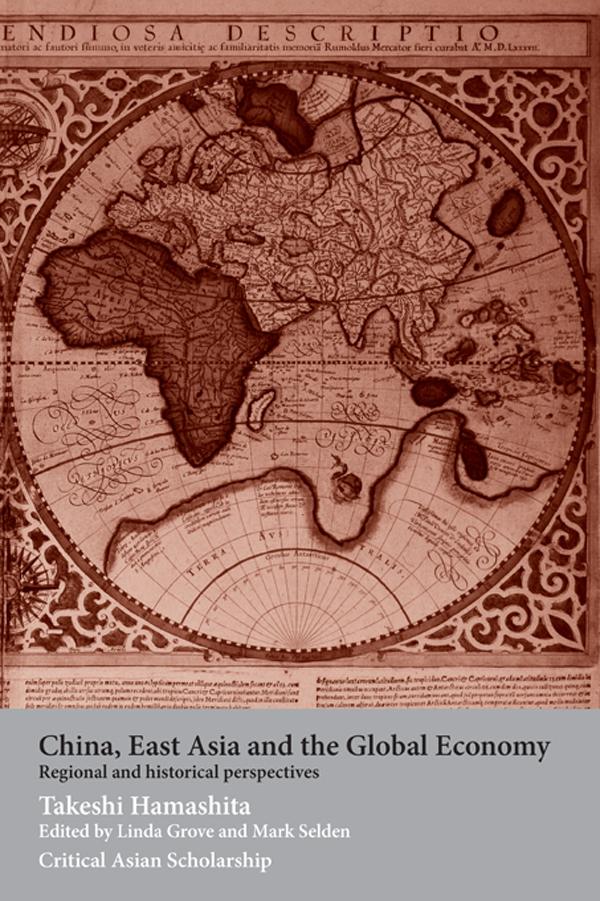China East Asia and the Global Economy - Takeshi Hamashita