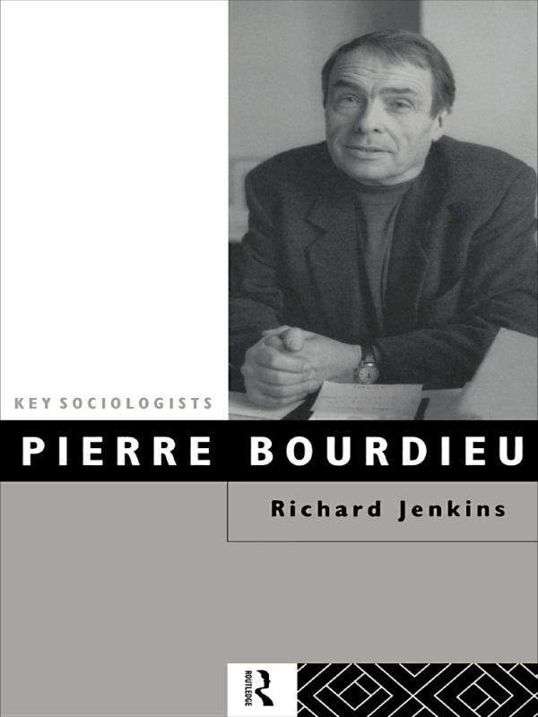 Pierre Bourdieu - Richard Jenkins