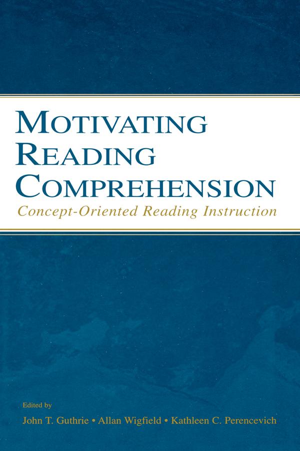 Motivating Reading Comprehension - Allan Wigfield