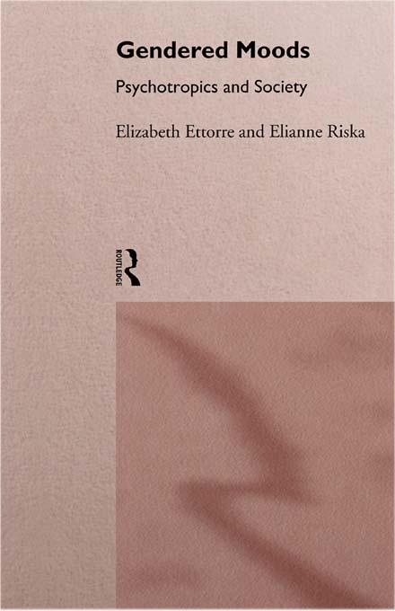 Gendered Moods - Elizabeth Ettorre/ Elianne Riska