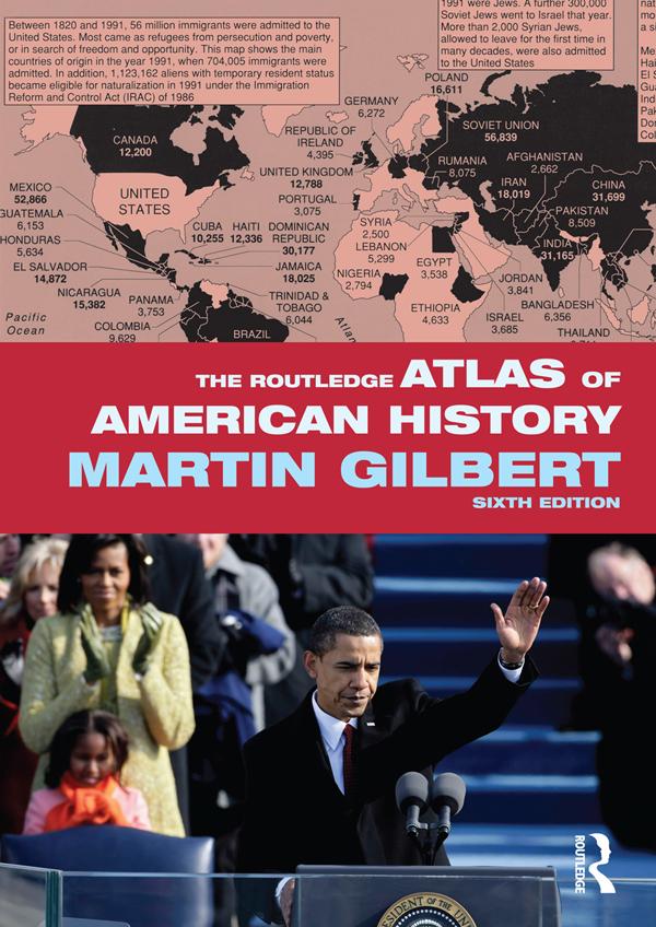 The Routledge Atlas of American History - Martin Gilbert