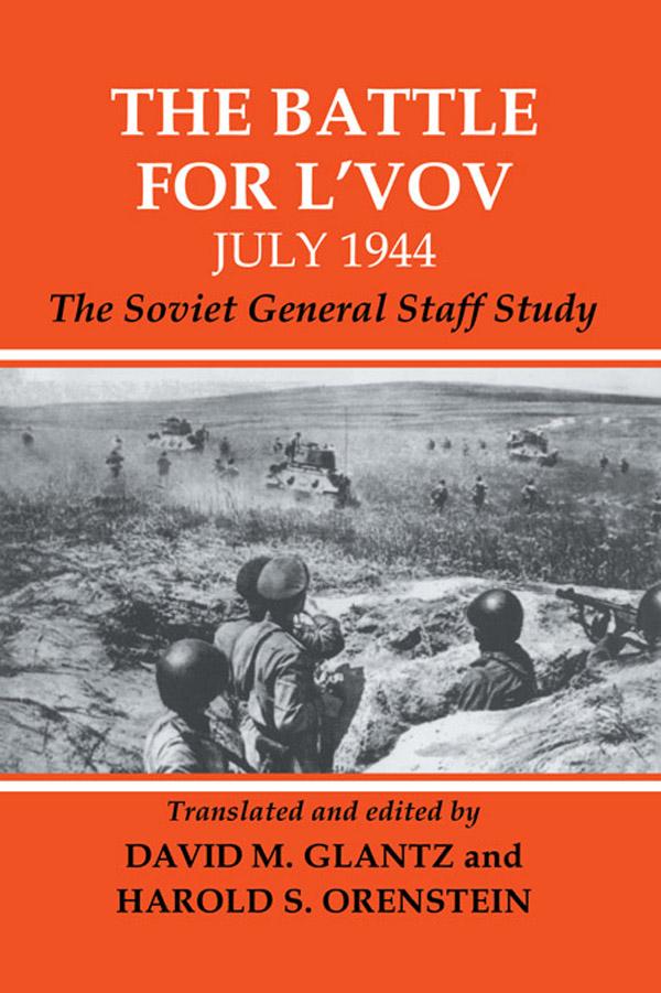 The Battle for L'vov July 1944
