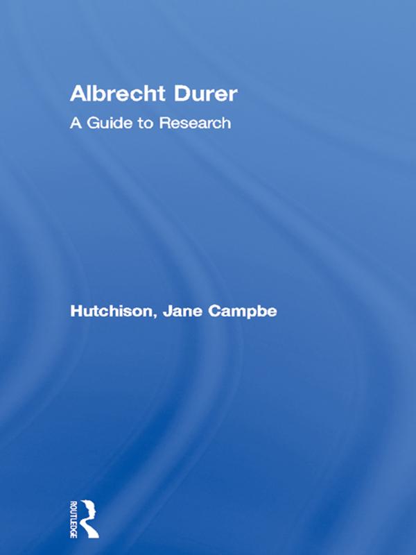 Albrecht Durer - Jane Campbell Hutchison