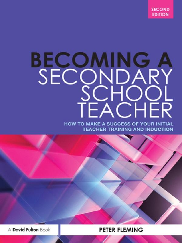 Becoming a Secondary School Teacher - Peter Fleming