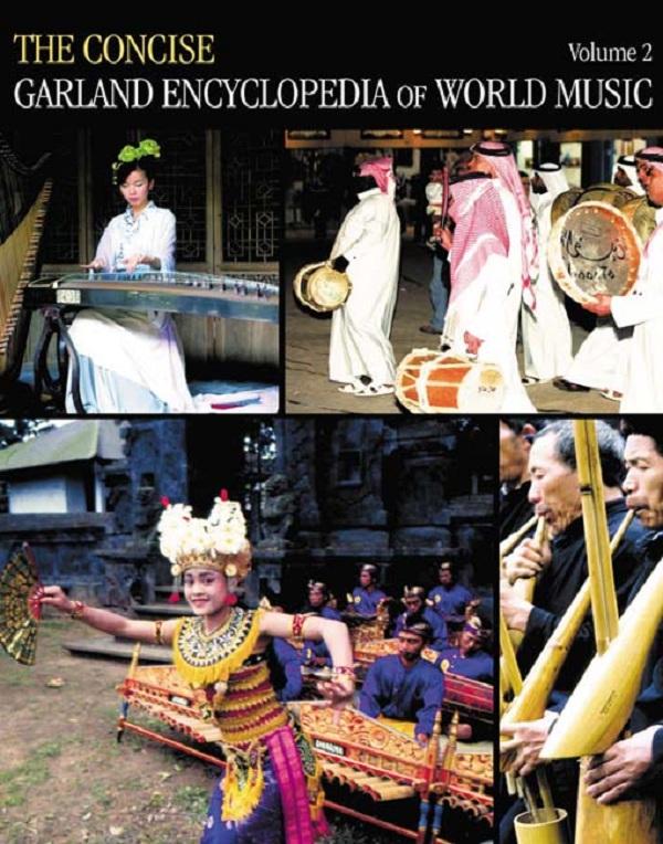 The Concise Garland Encyclopedia of World Music Volume 2 - Garland Encyclopedia of World Music