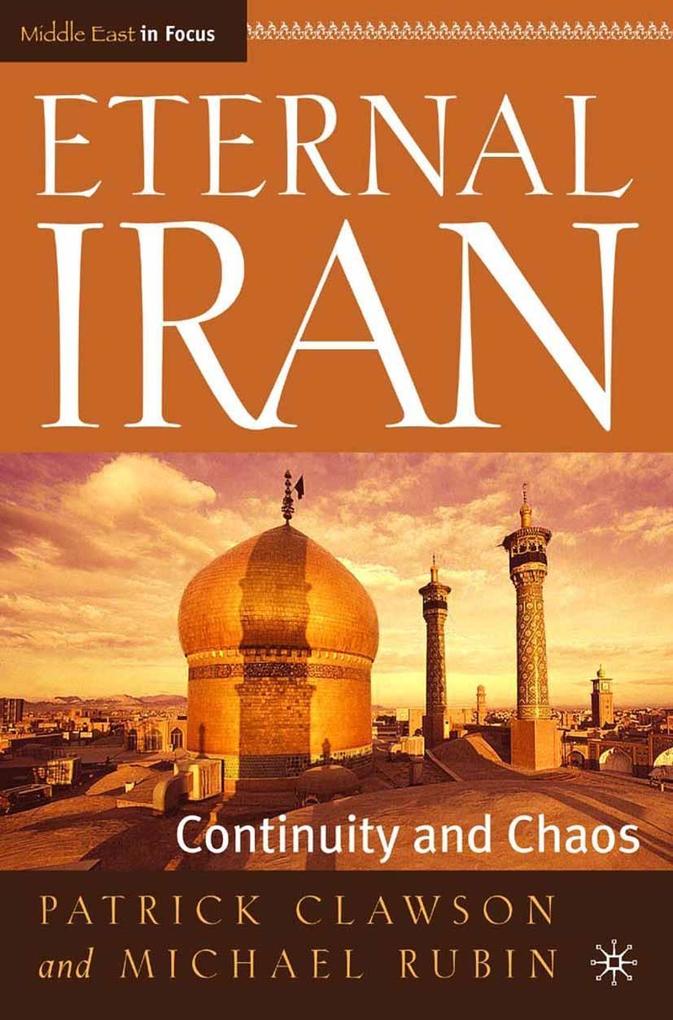 Eternal Iran - P. Clawson/ M. Rubin