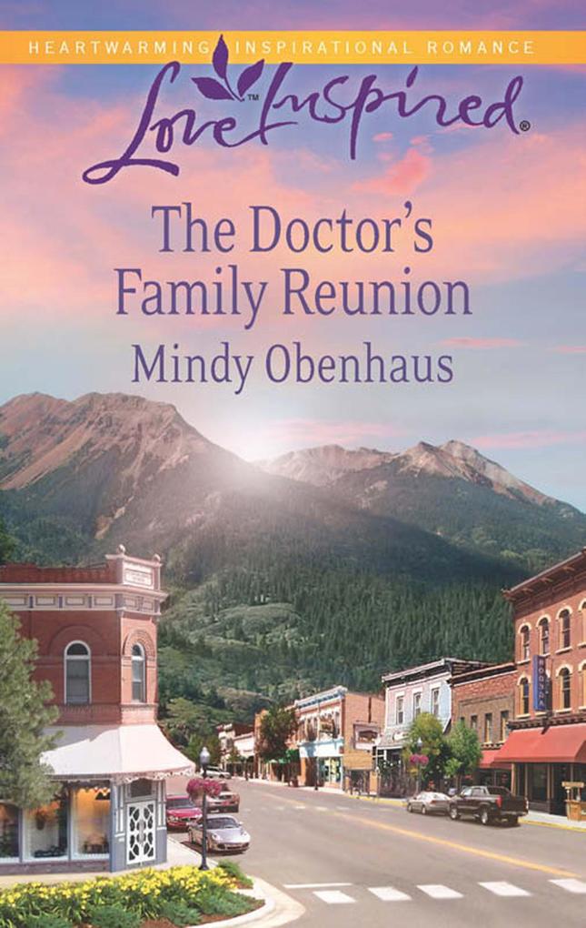 The Doctor's Family Reunion (Mills & Boon Love Inspired)