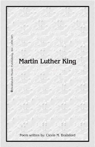 Martin Luther King - Clevin M. Brailsford