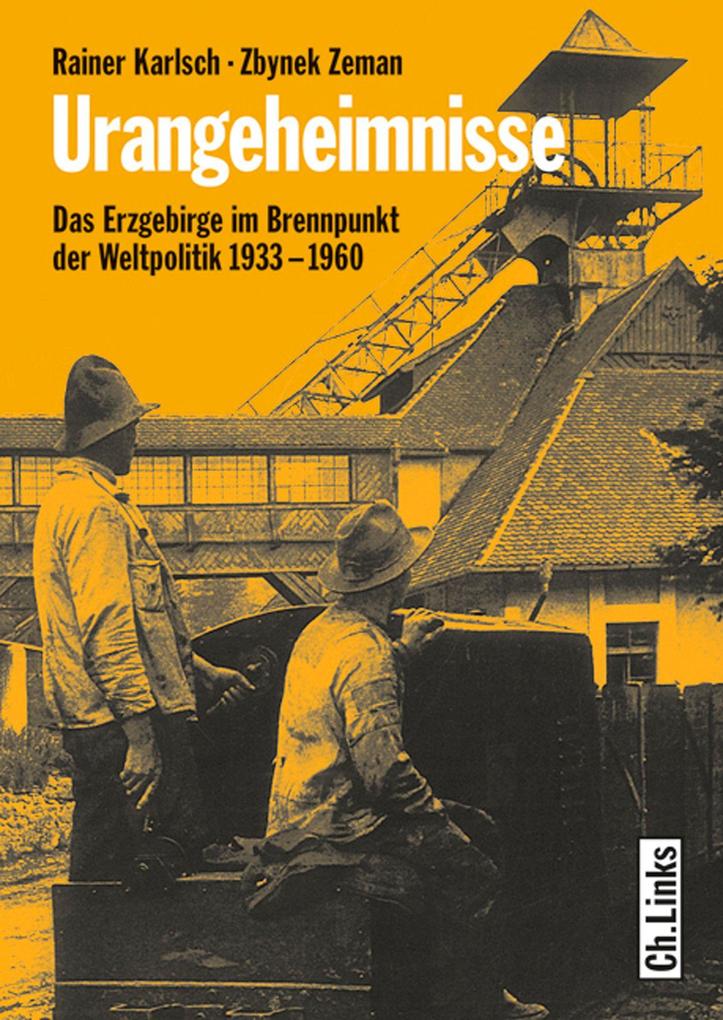 Urangeheimnisse - Zbynek Zeman/ Rainer Karlsch