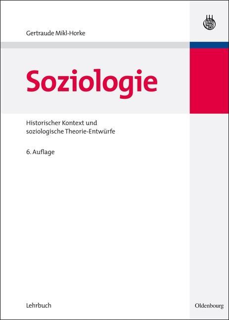 Soziologie - Gertraude Mikl-Horke