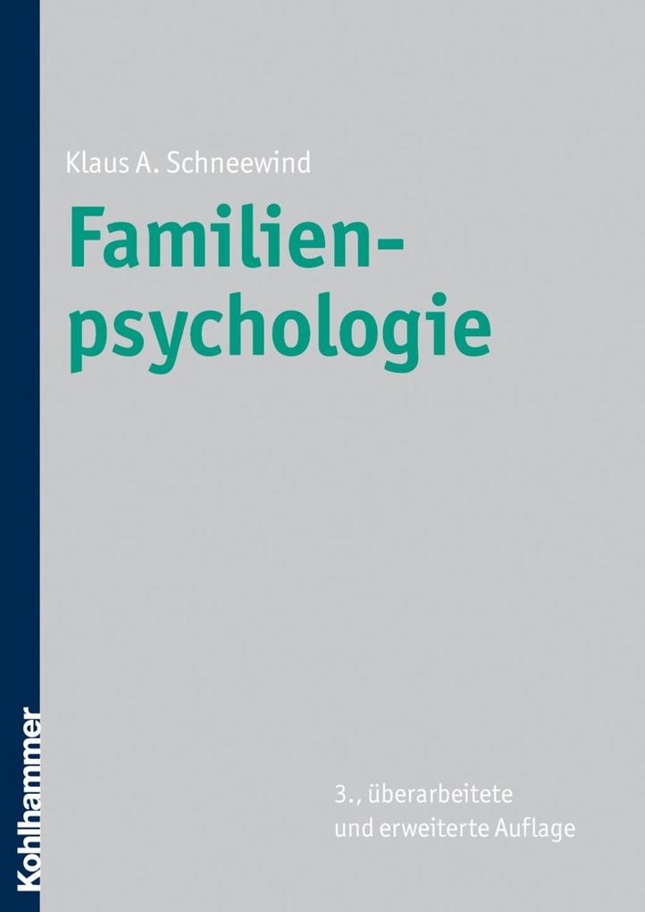 Familienpsychologie - Klaus A. Schneewind