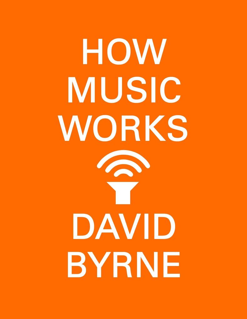 Canongate Books Ltd. How Music Works - Bild 5