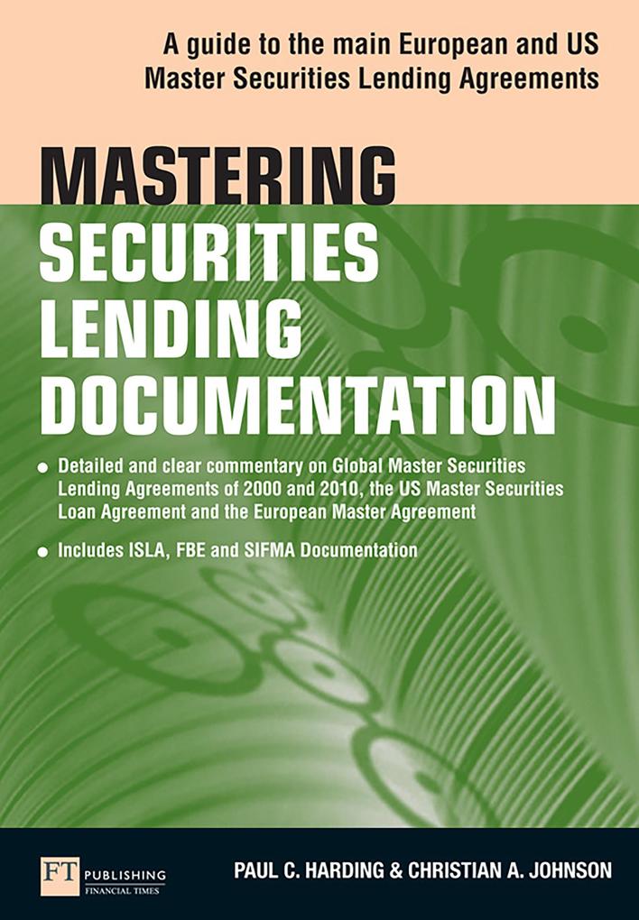 Mastering Securities Lending Documentation - Paul Harding/ Christian Johnson