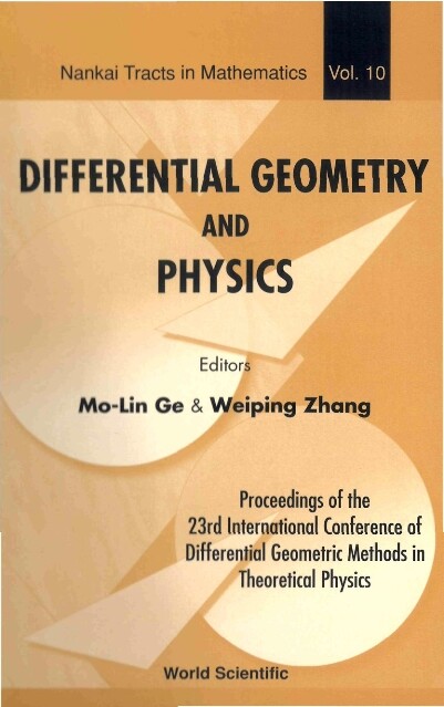 Differential Geometry And Physics - Proceedings Of The 23th International Conference Of Differential Geometric Methods In Theoretical Physics